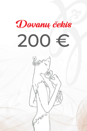 Dovanų čekis 200 Eur vertės
